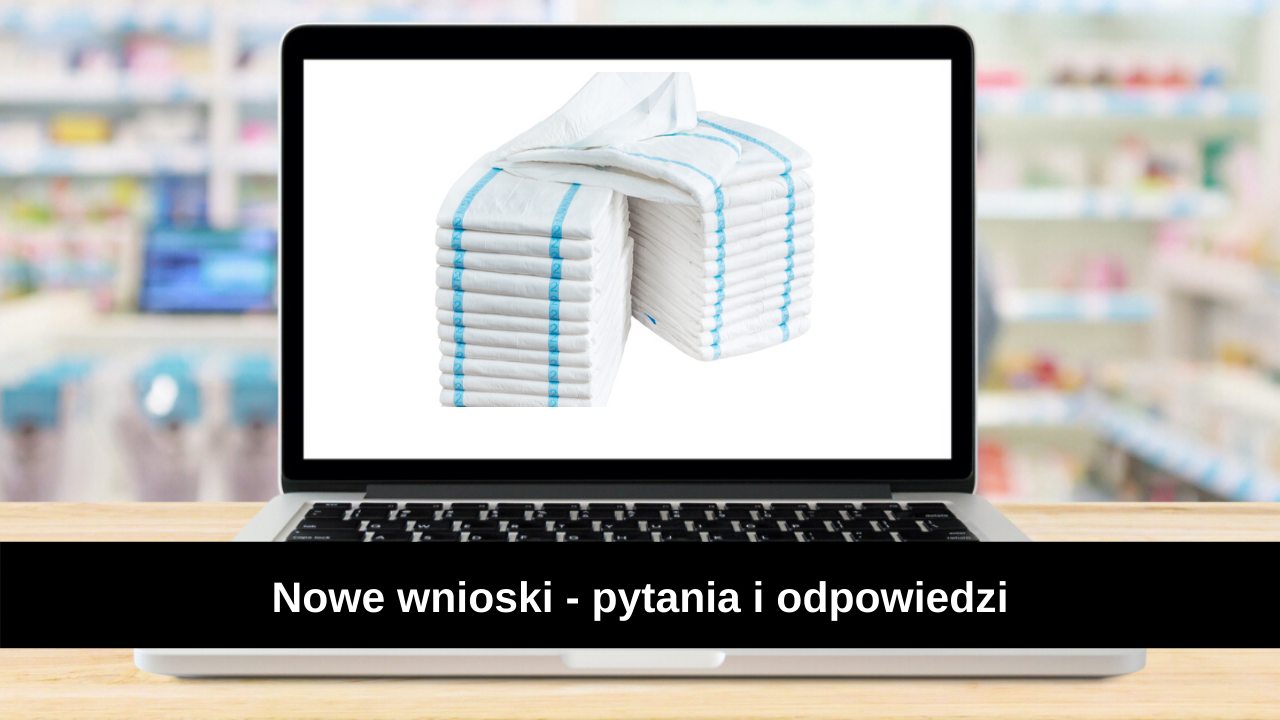 realizacja wniosków na dla farmaceuty pieluchomajtki 2019